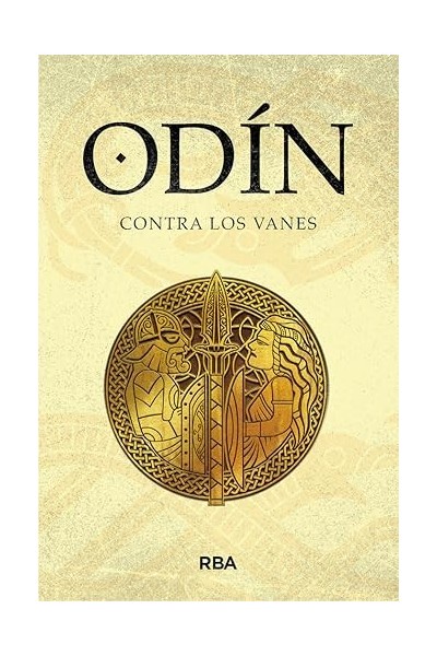 Odín contra los vanes Mitos Nórdicos IV. Saga de Odín II